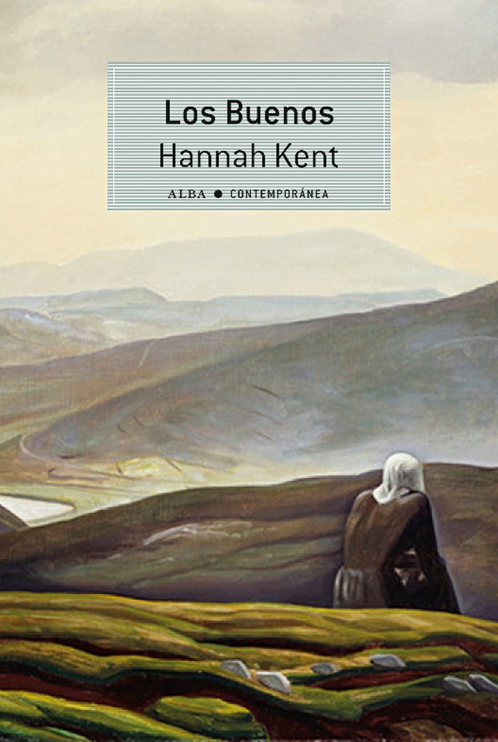 Los buenos (Contemporánea, Band 32) Contemporary literature