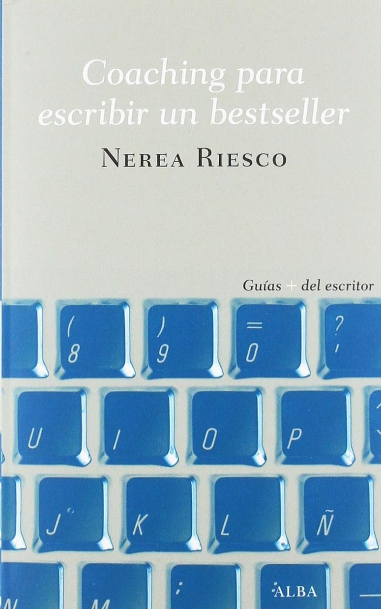 Coaching para escribir un bestseller (Guías + del escritor) Media & Communication