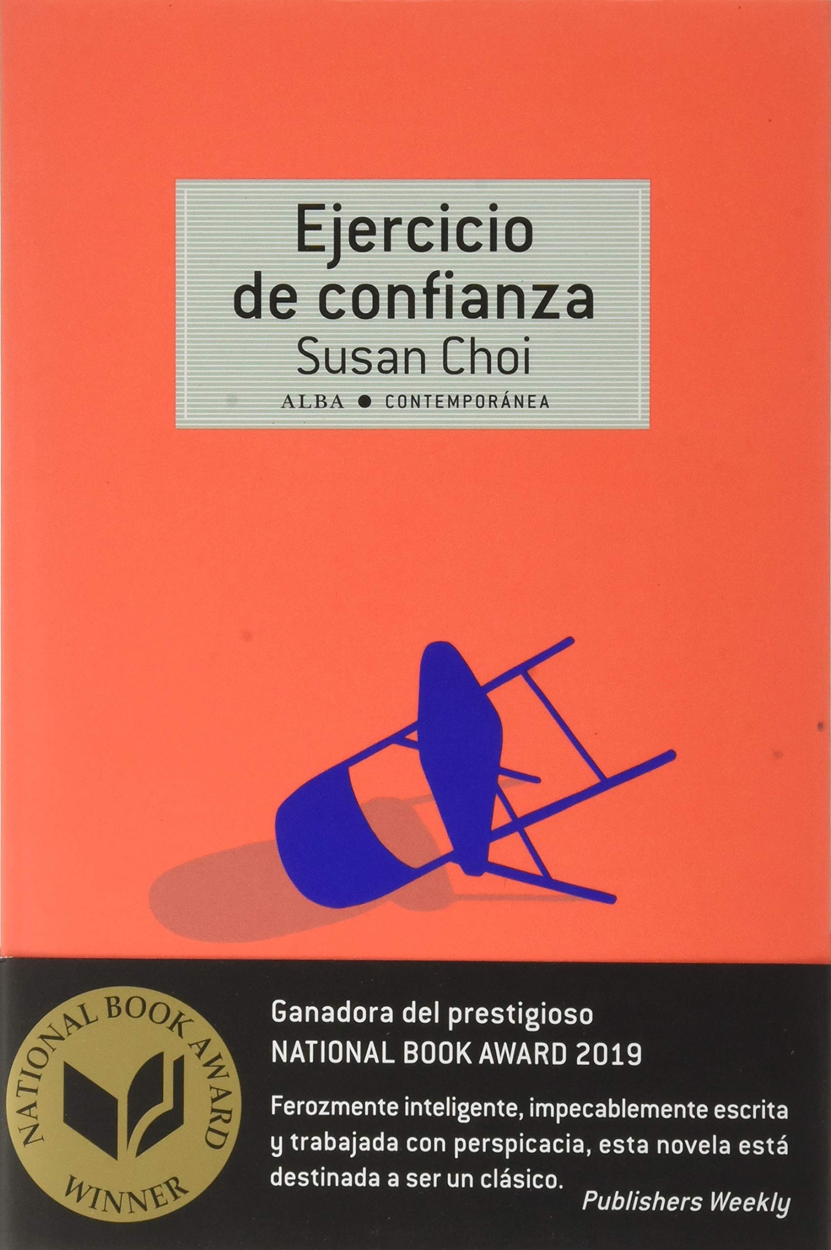 Ejercicio de confianza (Contemporánea, Band 41) Contemporary literature
