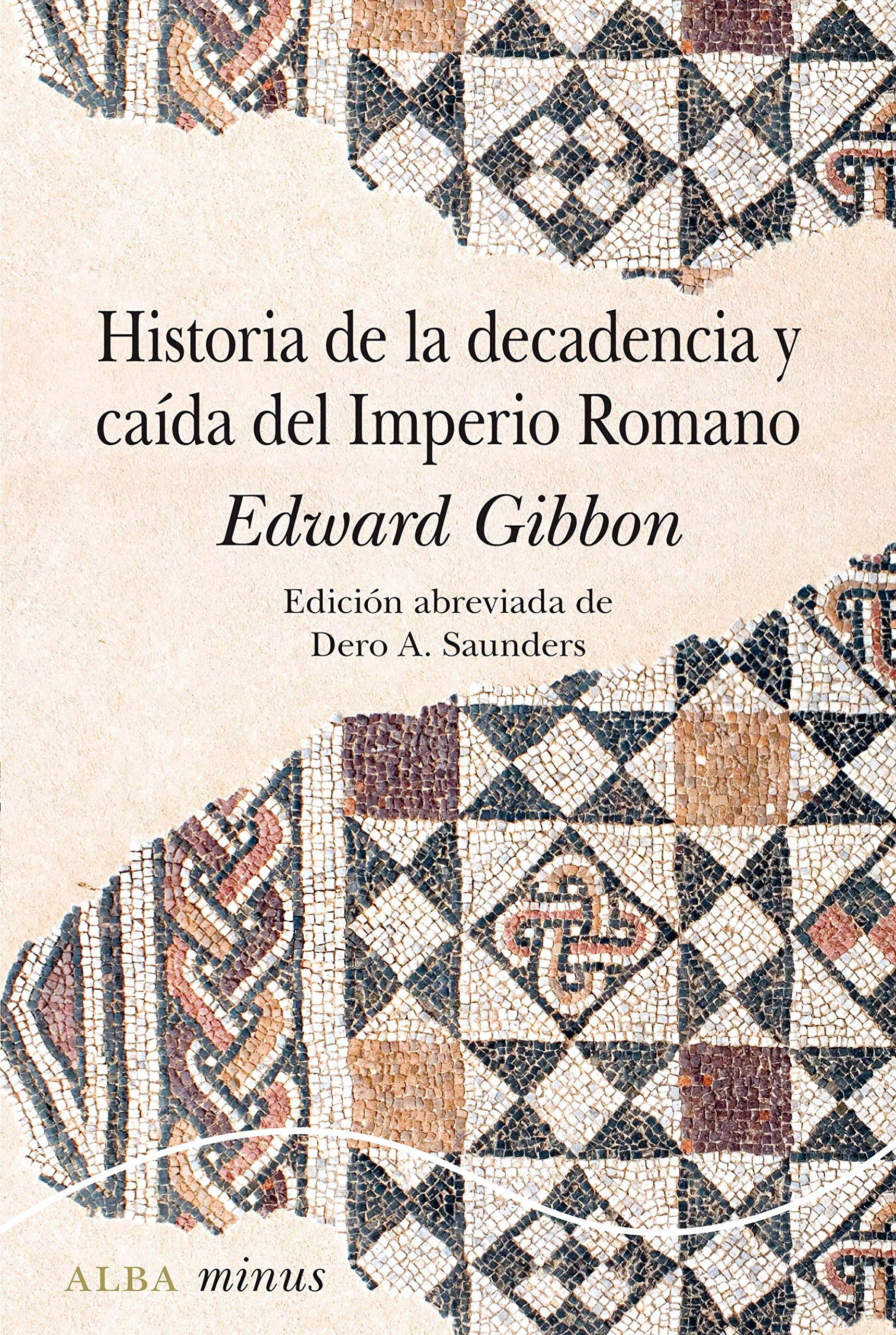 Historia de la decadencia y caída del Imperio romano book