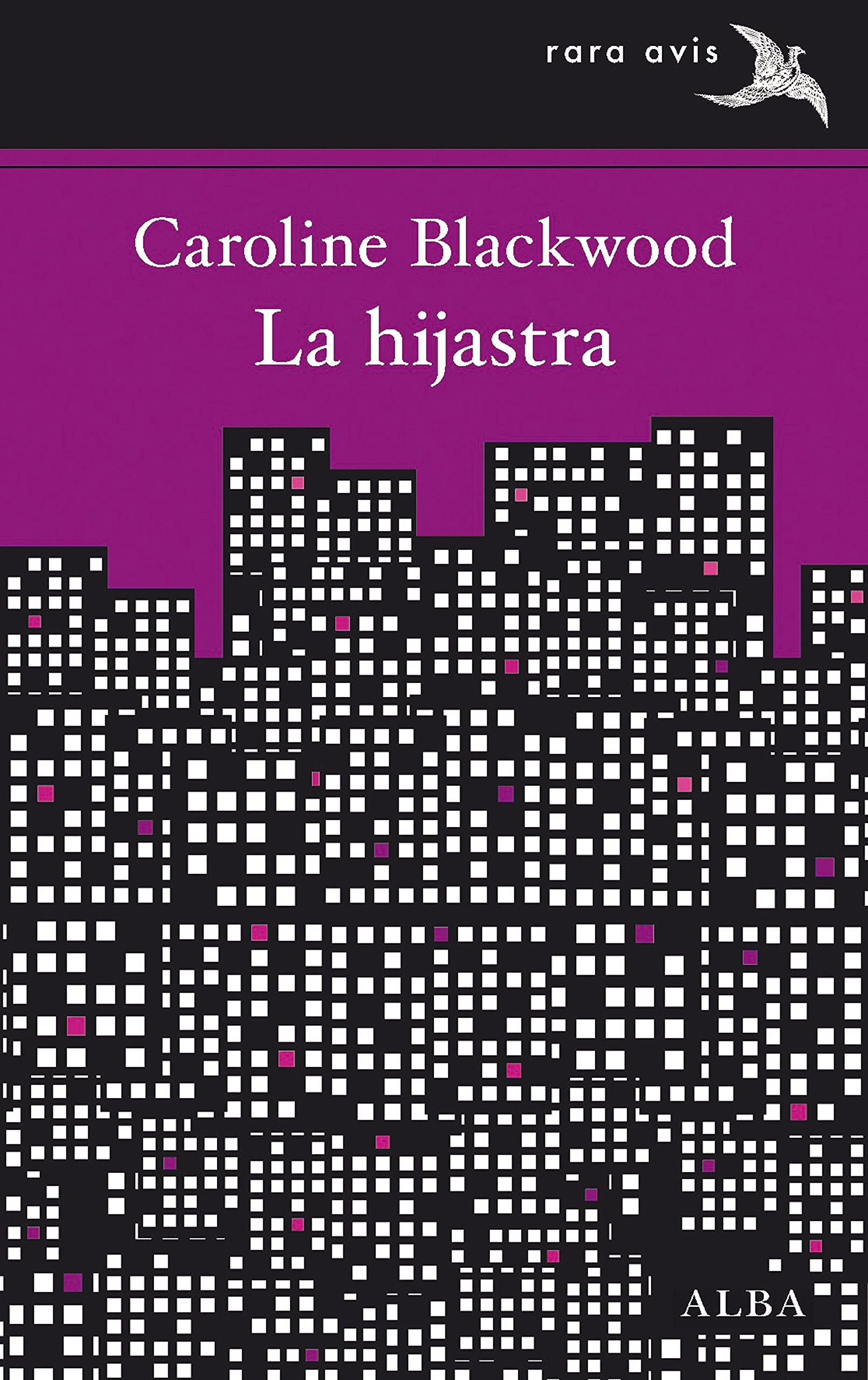 La hijastra (Rara Avis, Band 50) Classics