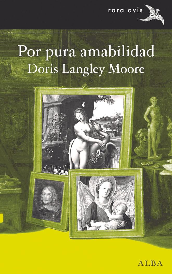 Por pura amabilidad (Rara Avis, Band 54) Classics