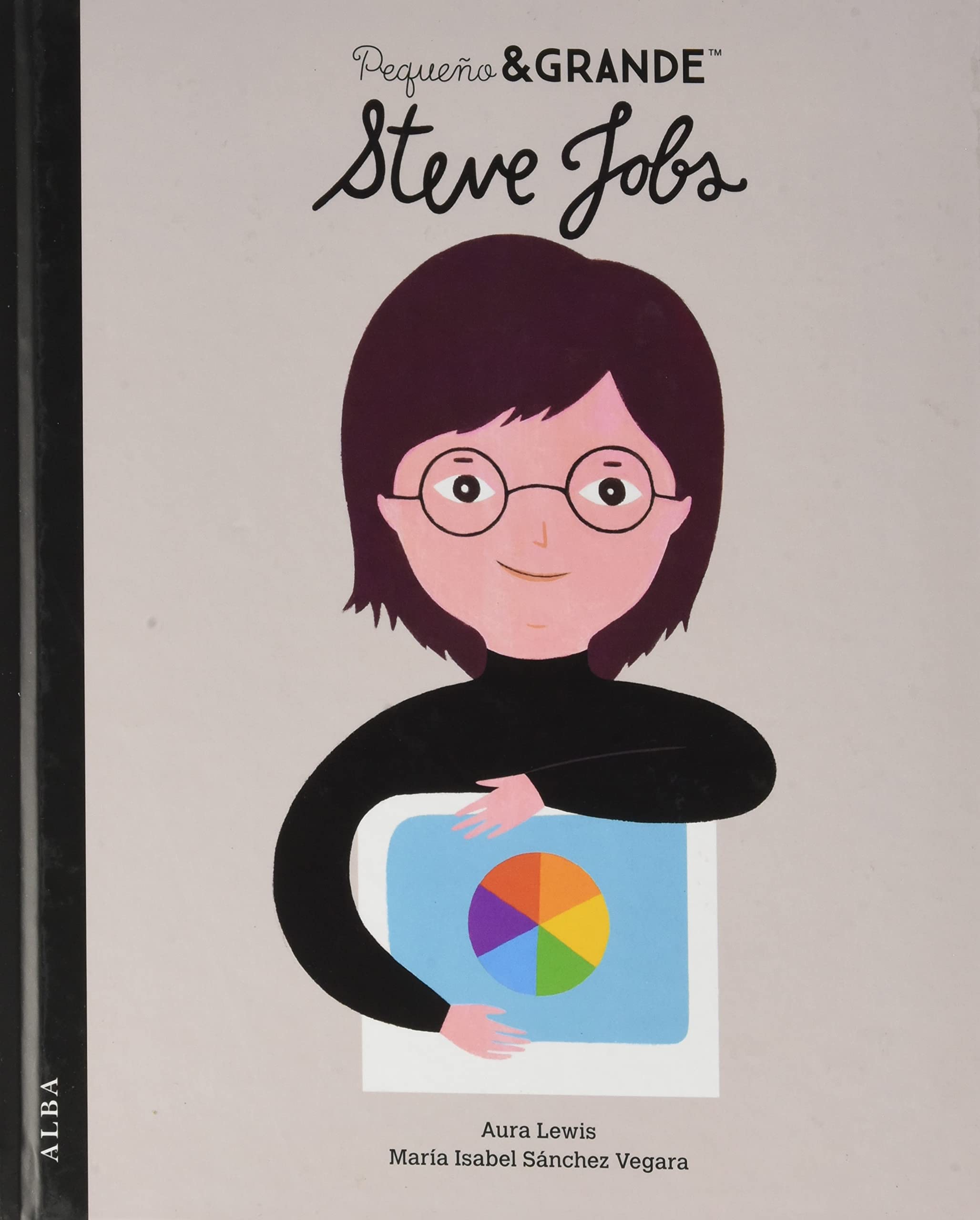 Pequeño&Grande Steve Jobs (Pequeña & Grande, Band 43) Children's books