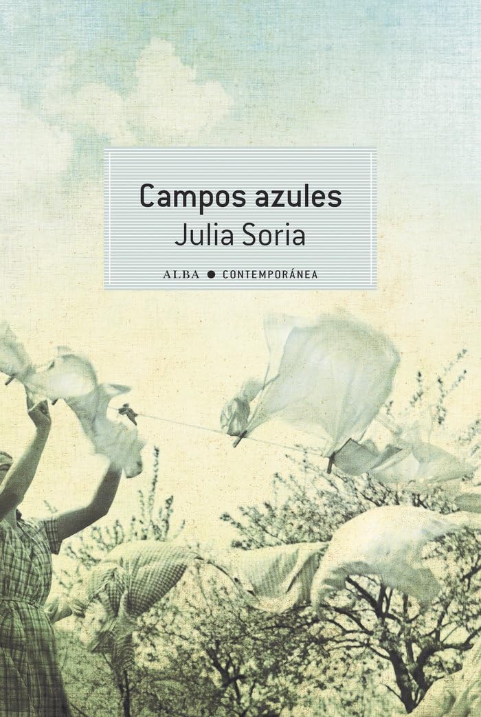 Campos azules (Contemporánea, Band 49) Contemporary literature