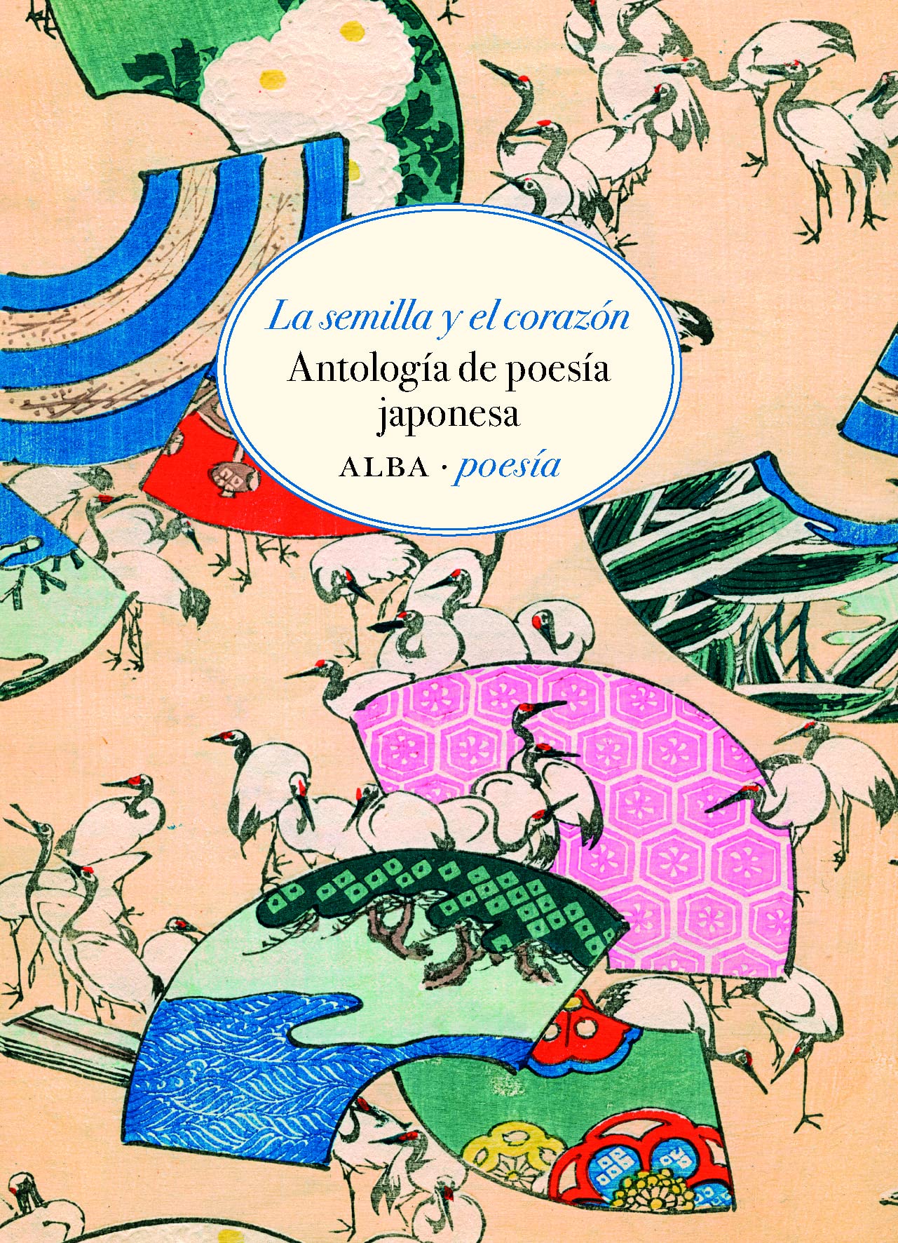 La semilla y el corazón: Antología de poesía japonesa book
