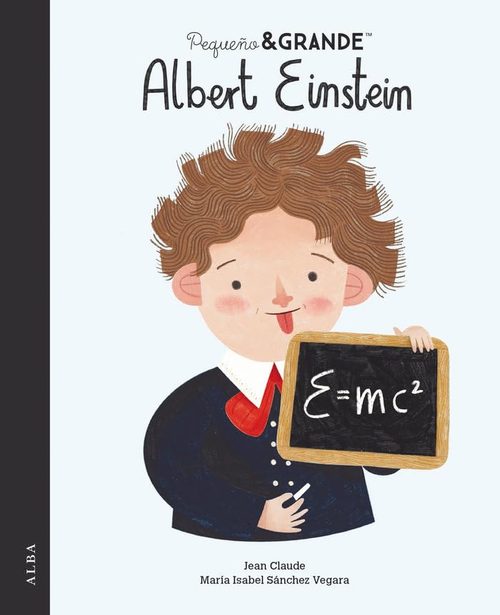 Pequeño&Grande Albert Einstein (Pequeña & Grande, Band 48) Children's books