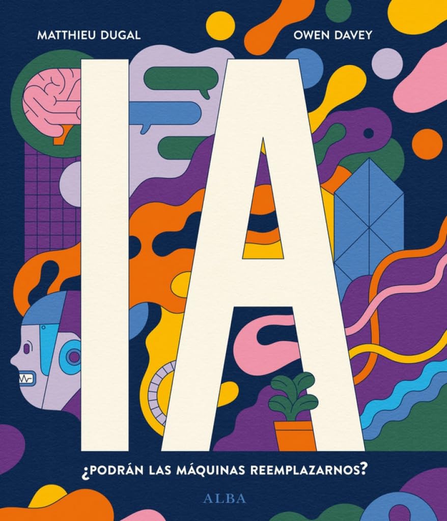 IA ¿Podrán las máquinas reemplazarnos? (Infantil Ilustrado) Children's books