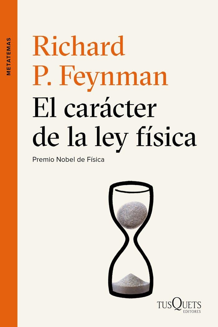 El carácter de la ley física (Metatemas, Band 65) Learning & Reference