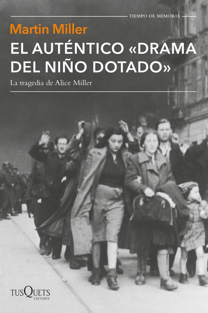 El auténtico "drama del niño dotado": La tragedia de Alice Miller book