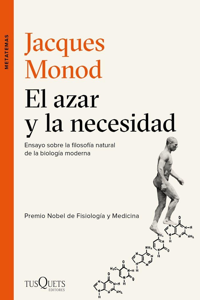 El azar y la necesidad: Ensayo sobre la filosofía natural de la biología moderna (Metatemas, Band 6) Books
