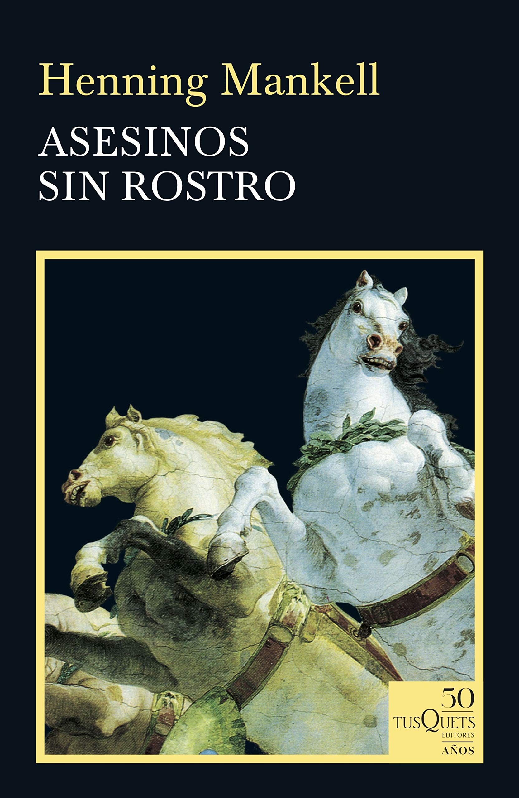Asesinos sin rostro (50 años Tusquets) Contemporary literature
