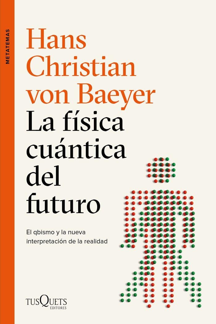 La física cuántica del futuro Business & Technology
