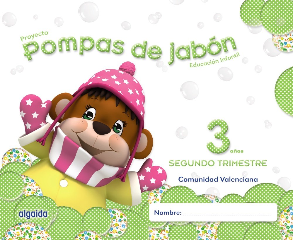 Pompas de Jabón, Educación Infantil, 3 años, 2 ciclo (Valencia). 2 Trimestre Learning & Reference