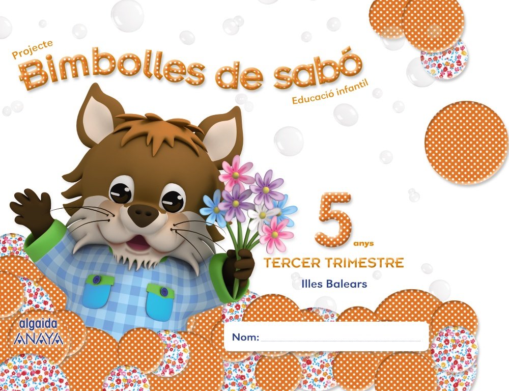 Bimbolles de sabó 5 anys. 3º Trimestre Learning & Reference