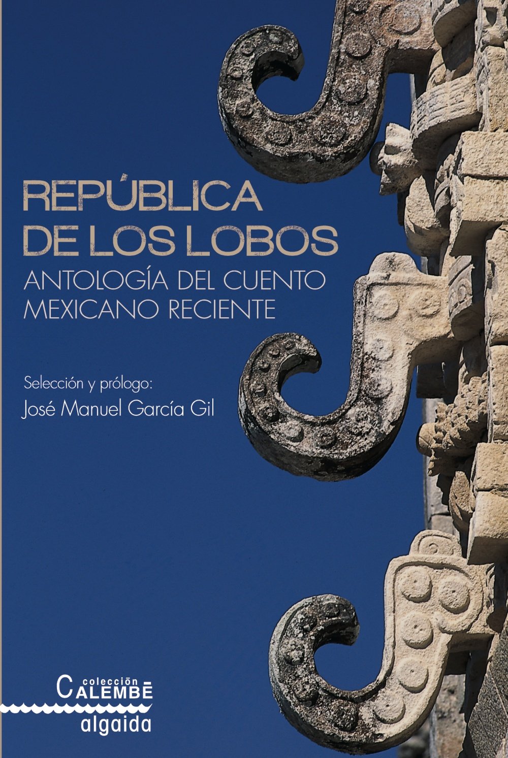 República de los lobos : antología del cuento mexicano reciente Action & Adventure