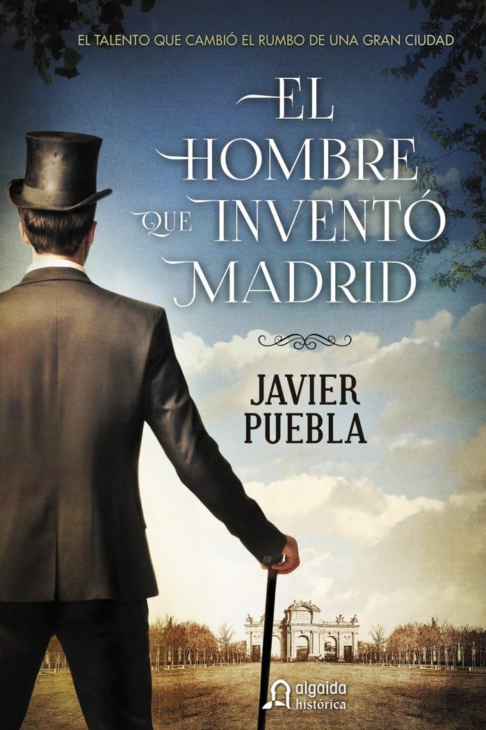 El hombre que inventó Madrid book