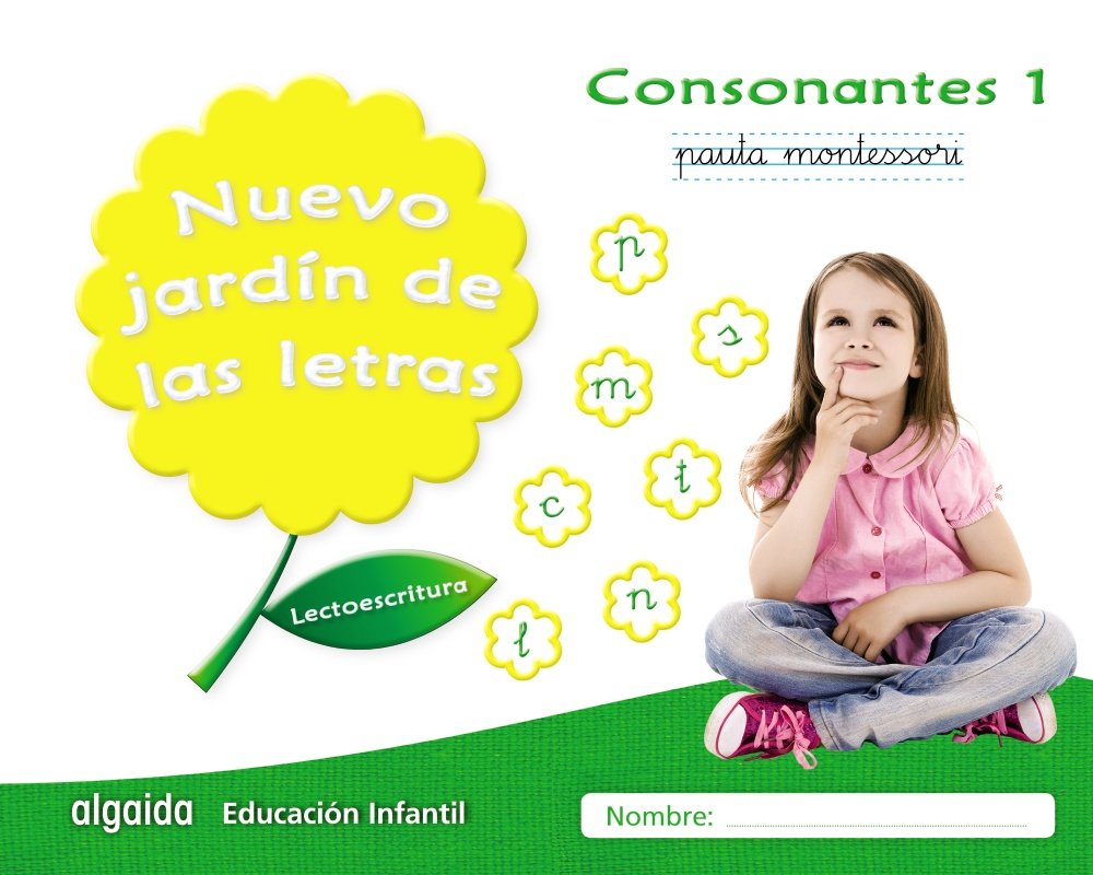 Nuevo jardín de las letras. Consonantes 1. Pauta: Lectoescritura Pauta book