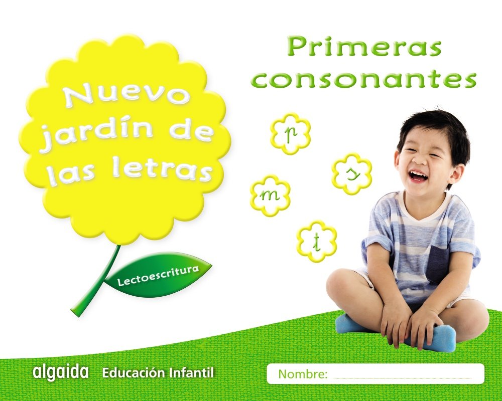 Nuevo jardín de las letras. Primeras consonantes book