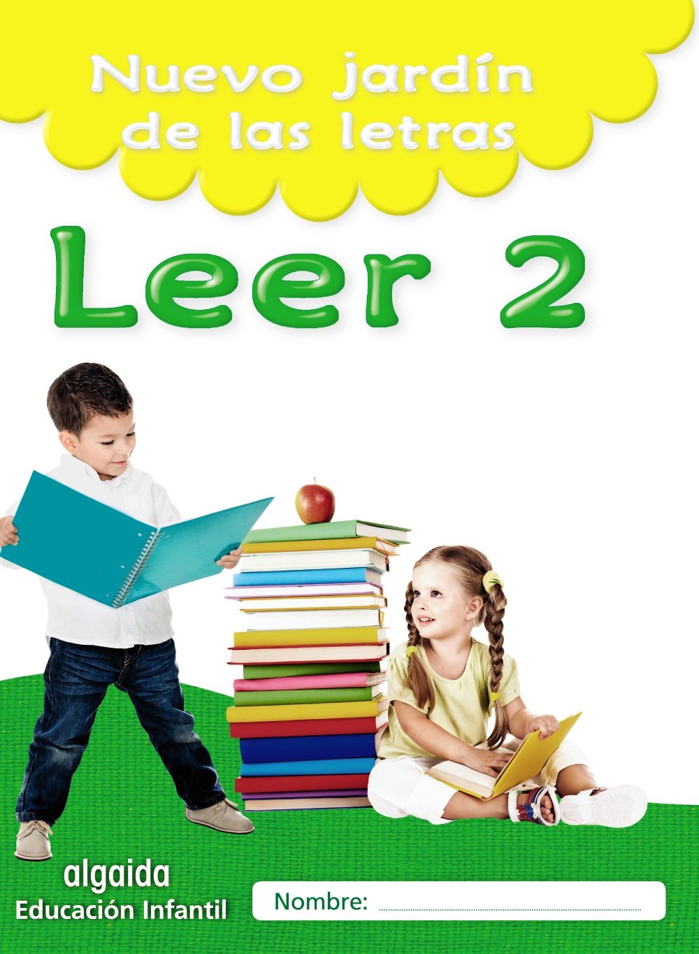 Nuevo jardín de las letras. Leer 2. Educación Infantil Learning & Reference