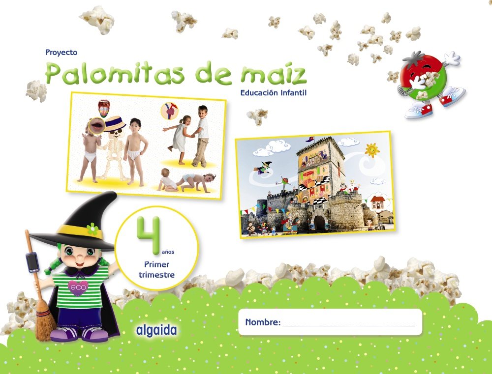 Proyecto Palomitas de maíz. Educación Infantil. 4 años. Primer Trimestre book