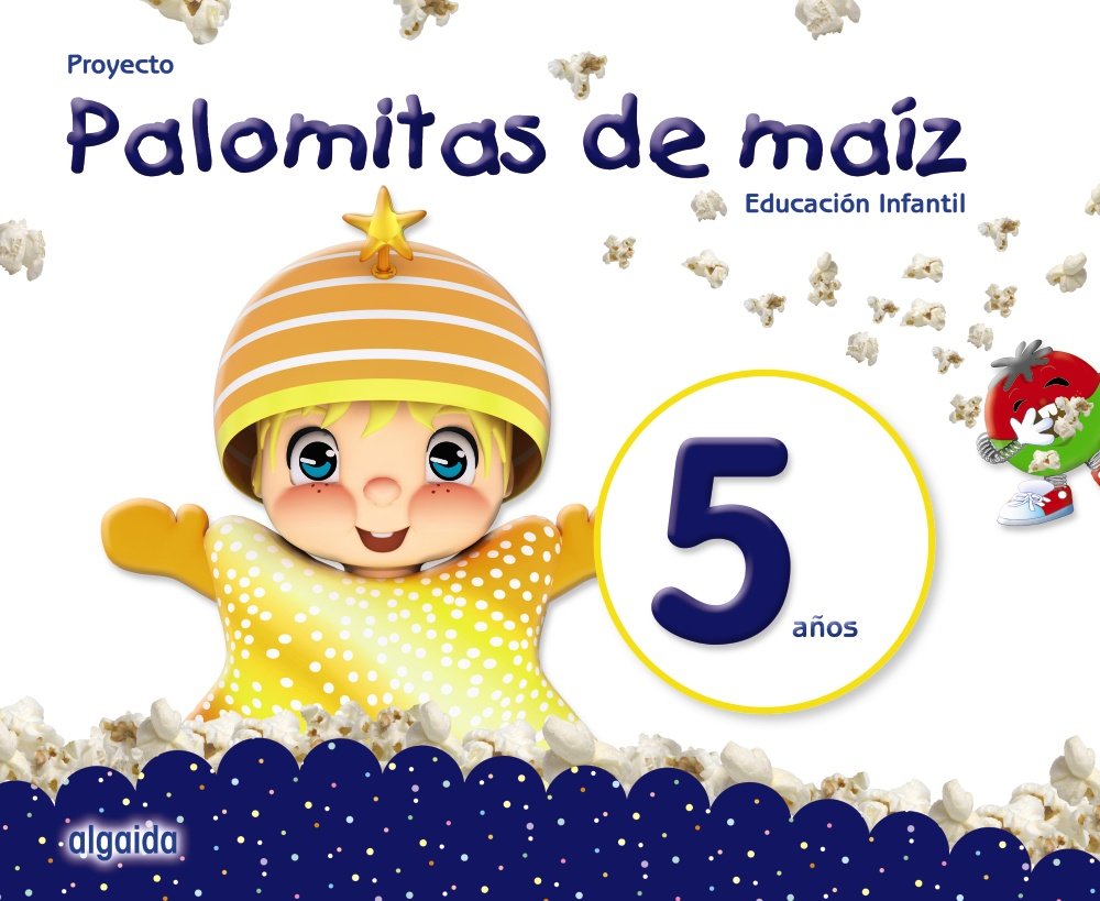 Proyecto Palomitas de maíz. Educación Infantil 5 años book