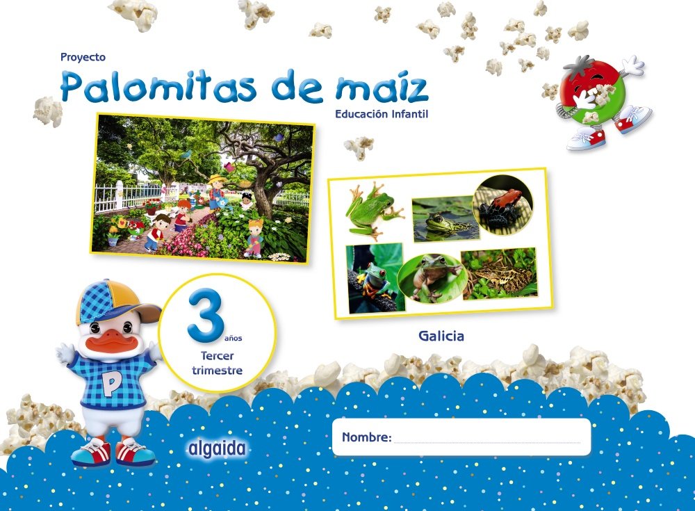 Proyecto Palomitas de maíz. Educación Infantil. 3 años. Tercer Trimestre Learning & Reference