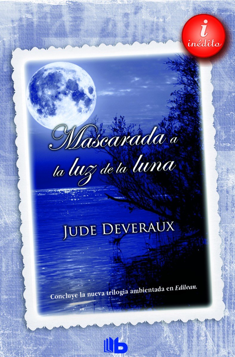 Mascarada a la luz de la luna : Serie Moonlight. Vol. III book