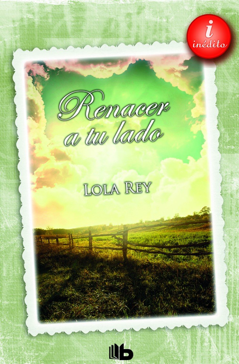 Renacer a tu lado Historical Fiction