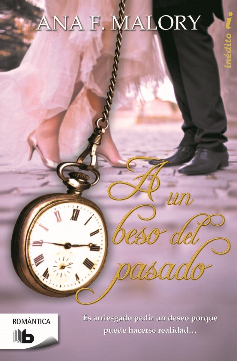 A un beso del pasado (Ficción) Historical Fiction
