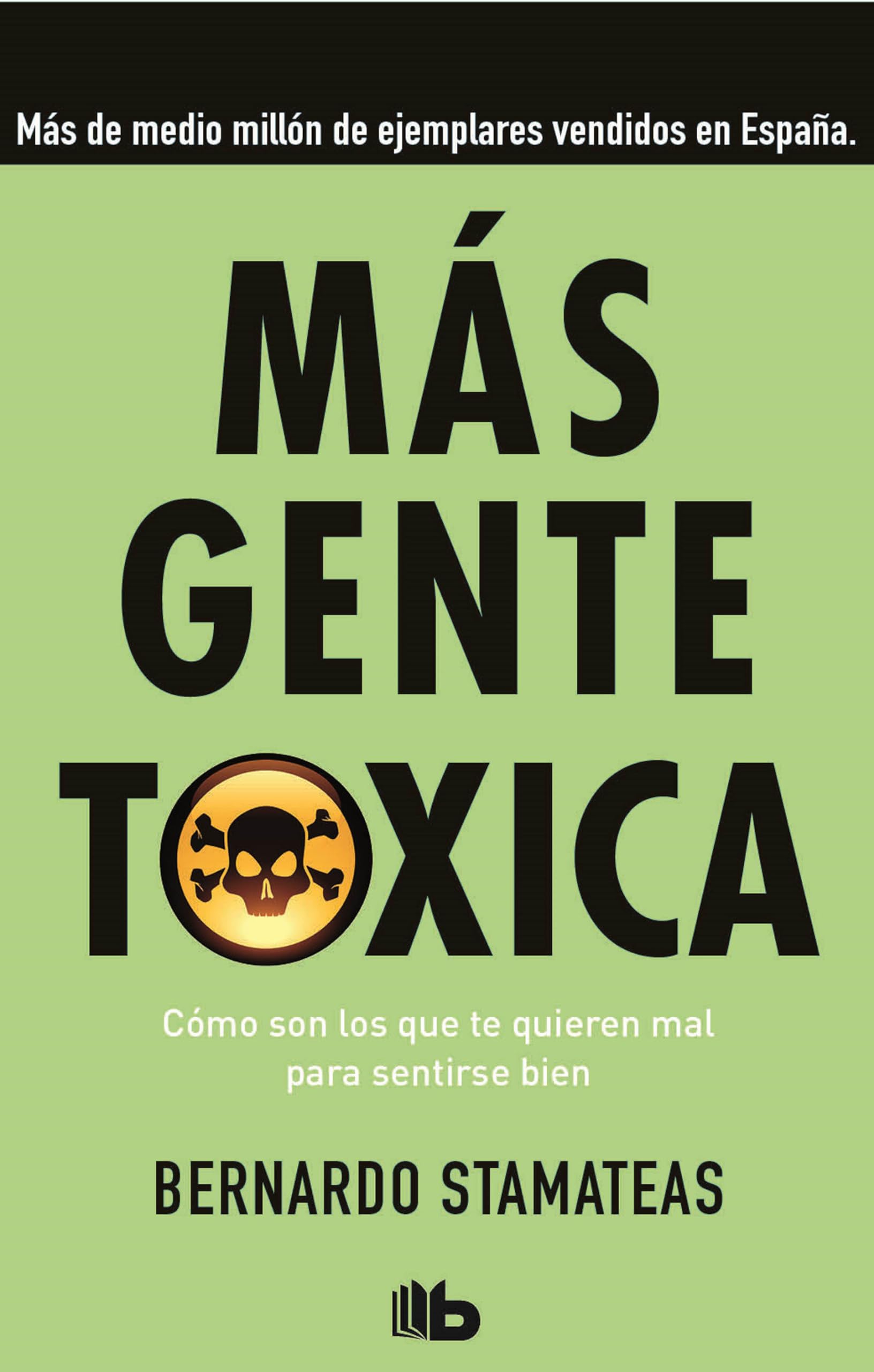 Más gente tóxica / More Toxic People book