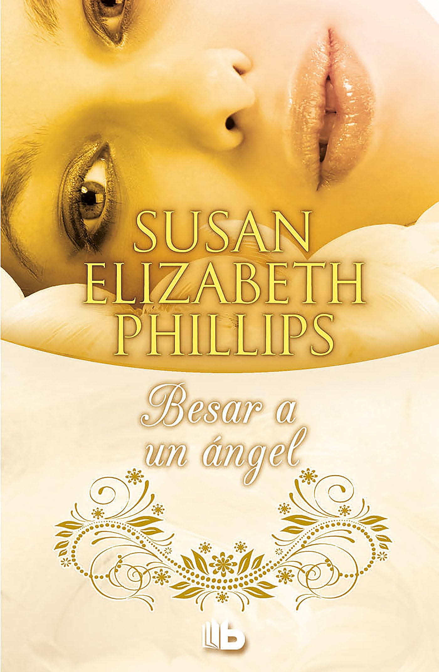 Besar a Un Ángel / Kiss an Angel (B DE BOLSILLO) Contemporary literature