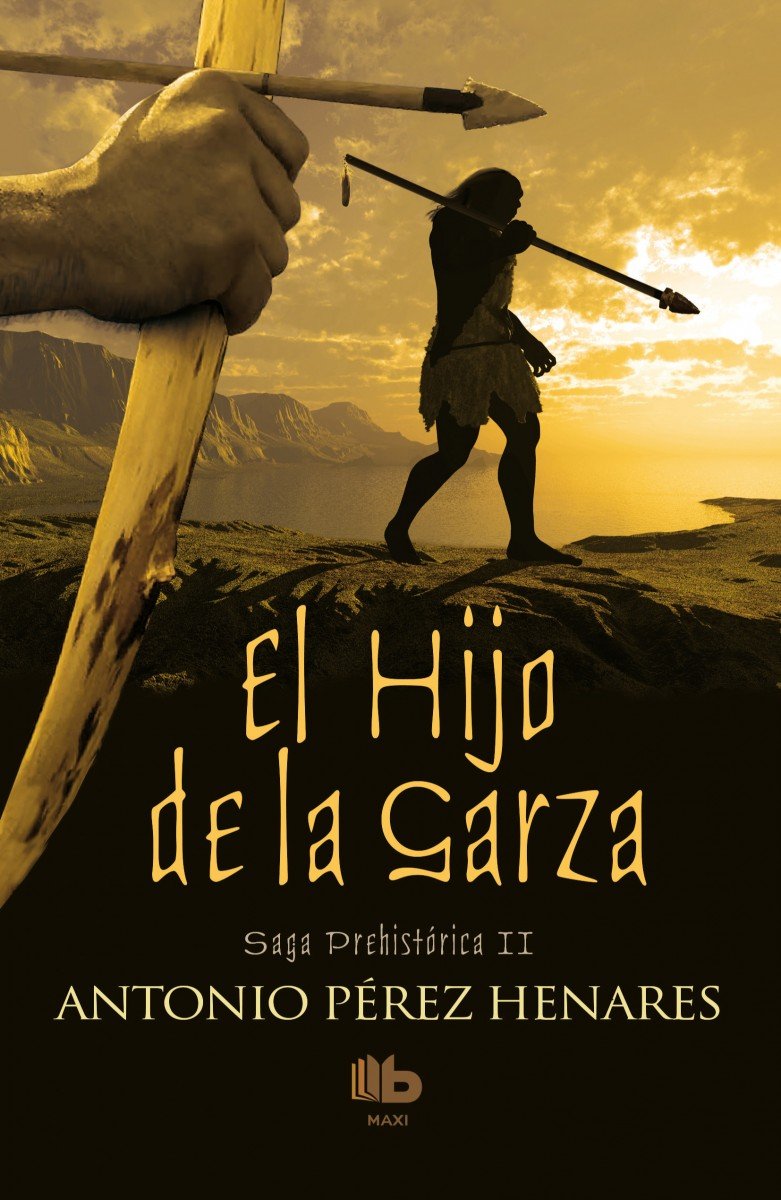 Saga prehistórica II. El hijo de la garza Historical Fiction
