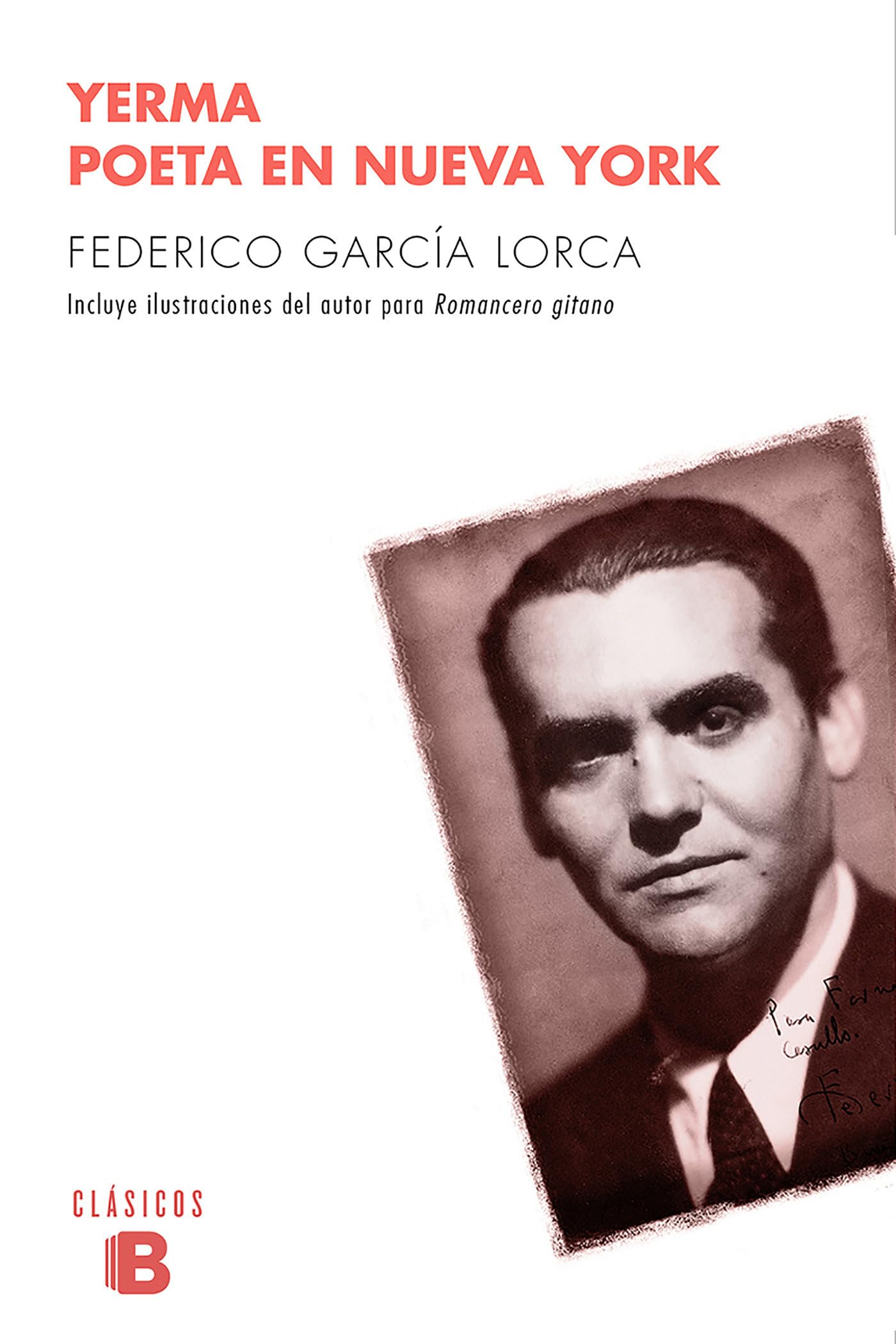 Yerma / Poeta en Nueva York (CLÁSICOS B) Drama