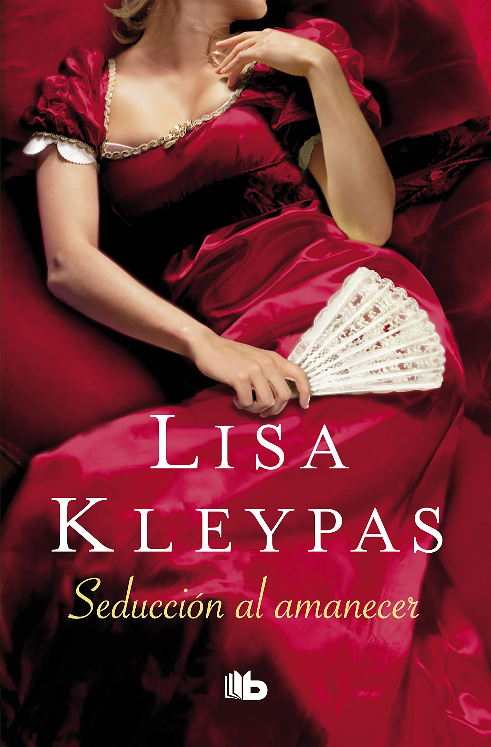 Seducción al amanecer (Ficción, Band 2) Historical Fiction