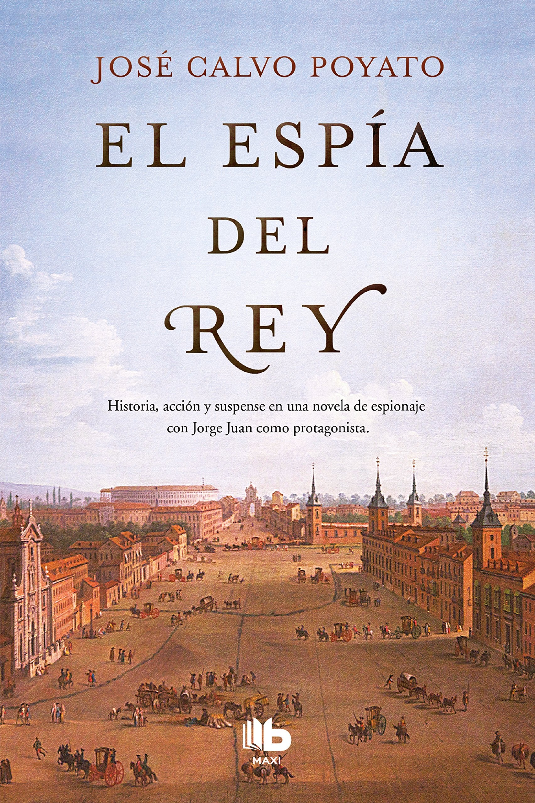El espía del Rey (MAXI) Action & Adventure