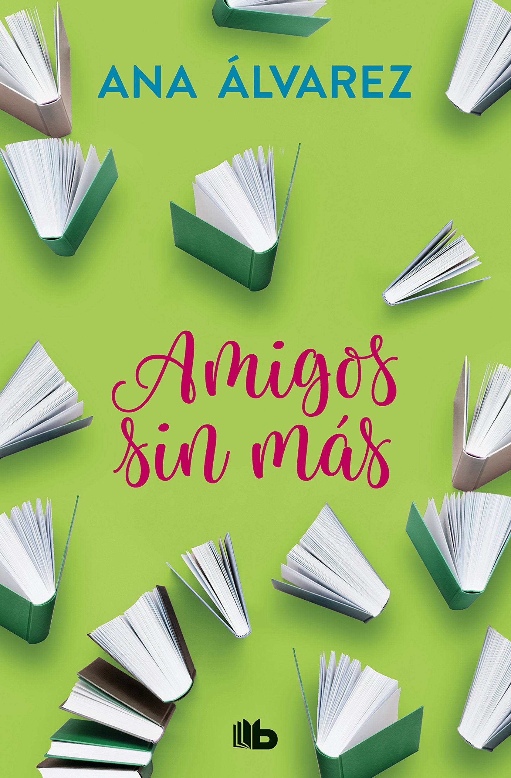 Amigos, sin más (Serie Amigos 4) book