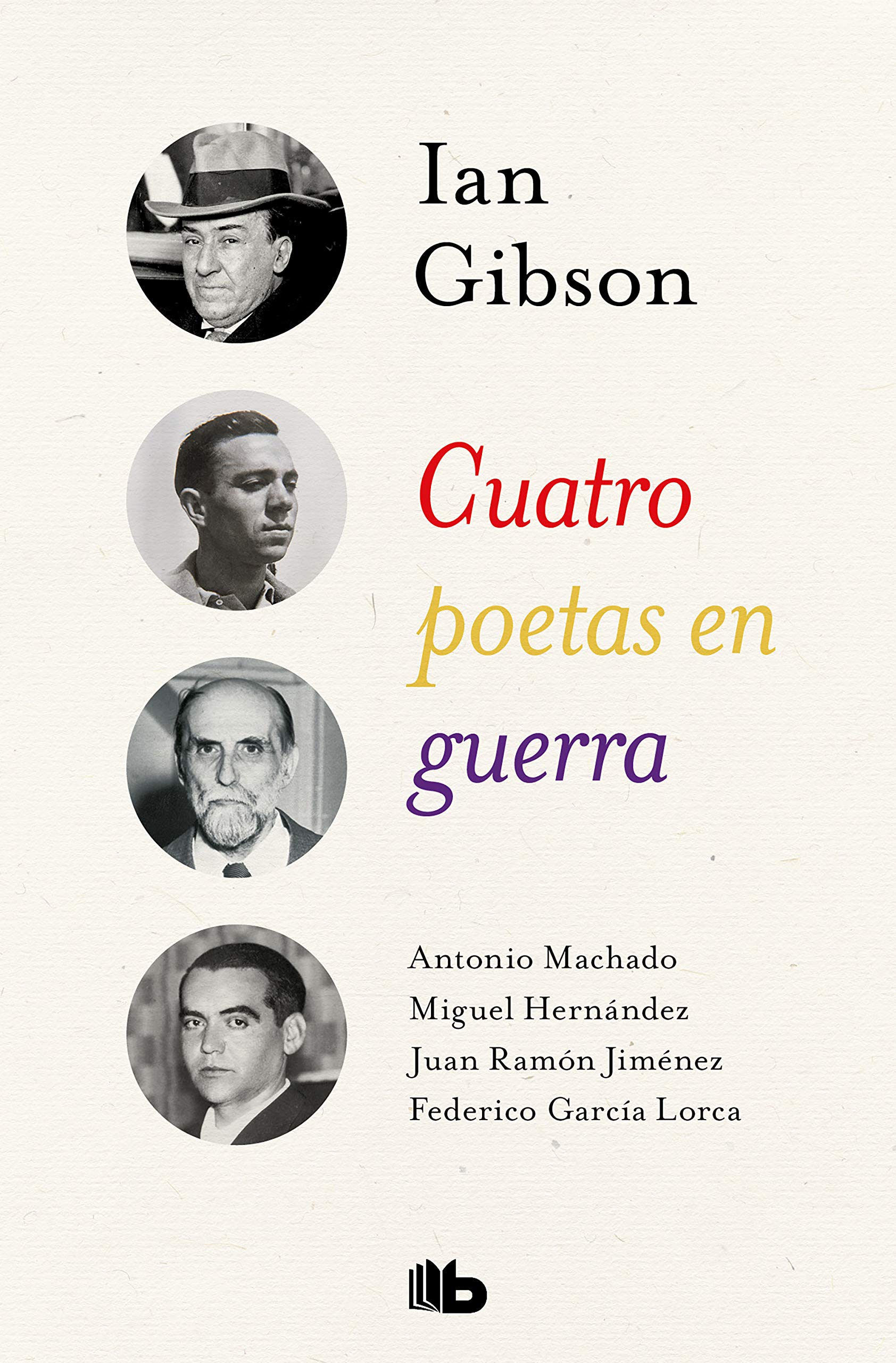 Cuatro poetas en guerra (No ficción) Art & Literature