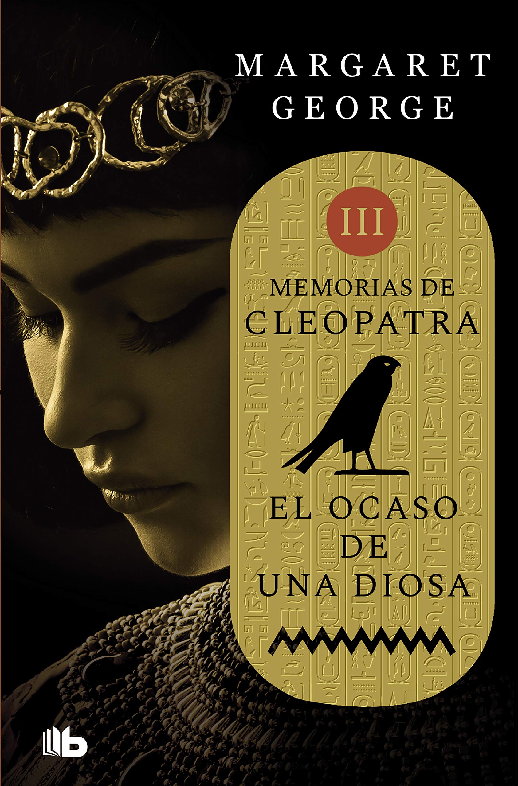 El ocaso de una diosa (Memorias de Cleopatra 3) book