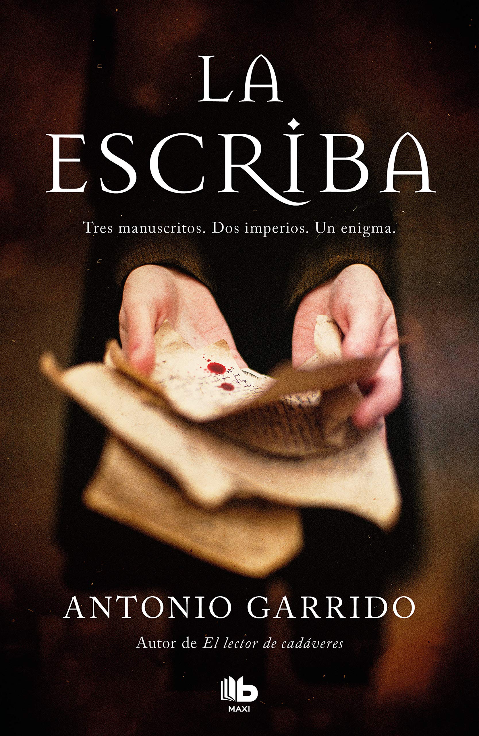 La escriba / The Scribe: Tres manuscritos. Dos imperios. Un enigma (MAXI) Historical Fiction