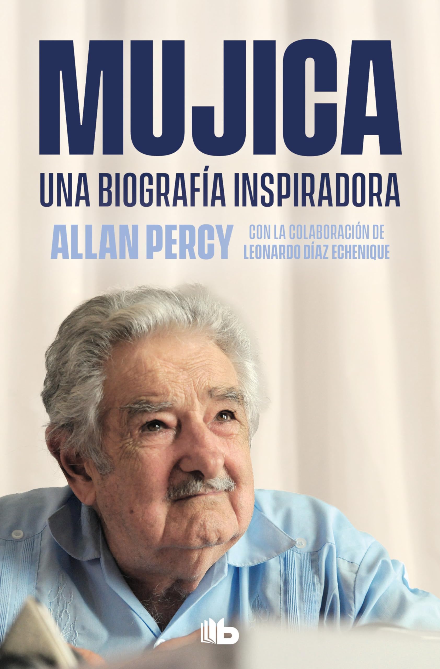 Mujica. Una biografía inspiradora: Una biografía inspiradora/ An Inspiring Biography (No ficción) Memories