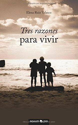 Tres razones para vivir Contemporary literature
