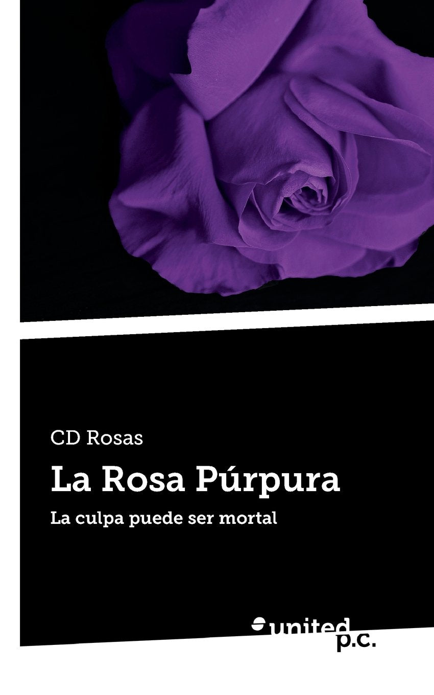 La Rosa Púrpura: La culpa pueder ser mortal Poetry