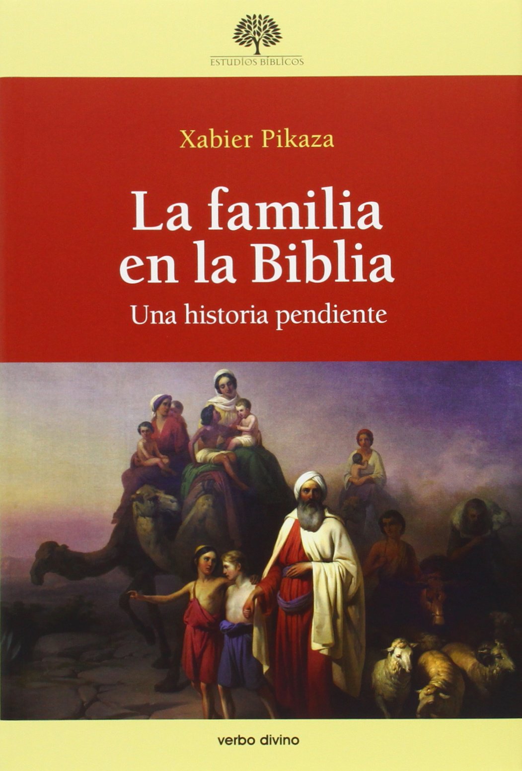La familia en la Biblia: Una historia pendiente book