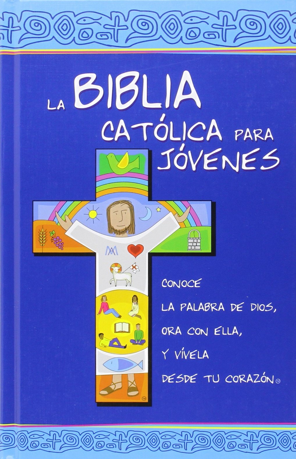 La Biblia Católica para Jóvenes: ed. azul, cartoné book