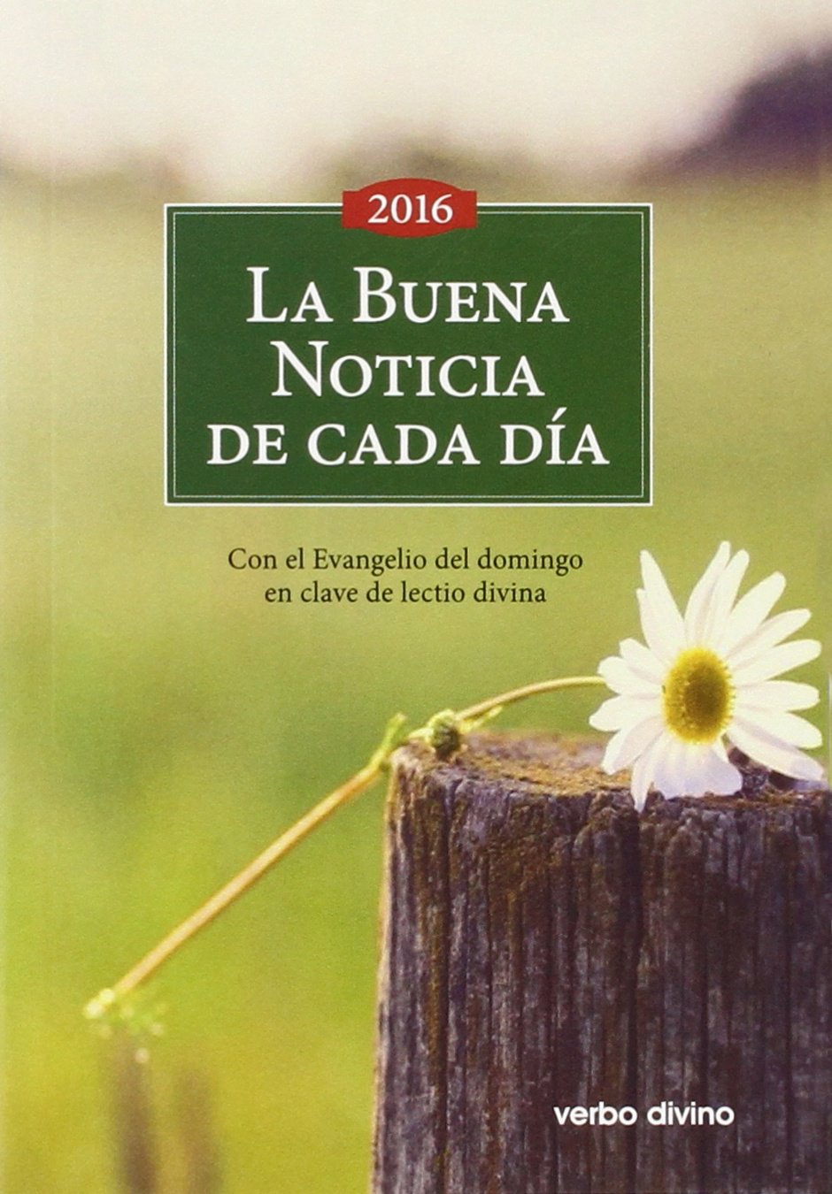 La Buena Noticia de cada día 2016 book