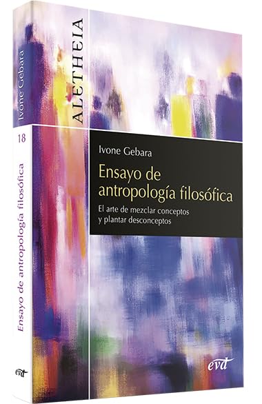 Ensayo de antropología filosófica: El arte de mezclar conceptos y plantar desconceptos book