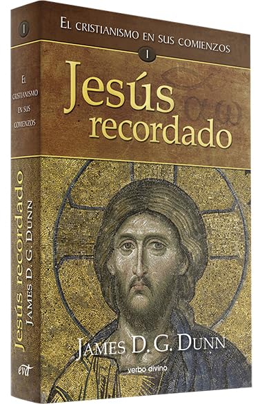 Jesús recordado: El cristianismo en sus comienzos I (Estudios Bíblicos) Religion & Esotericism
