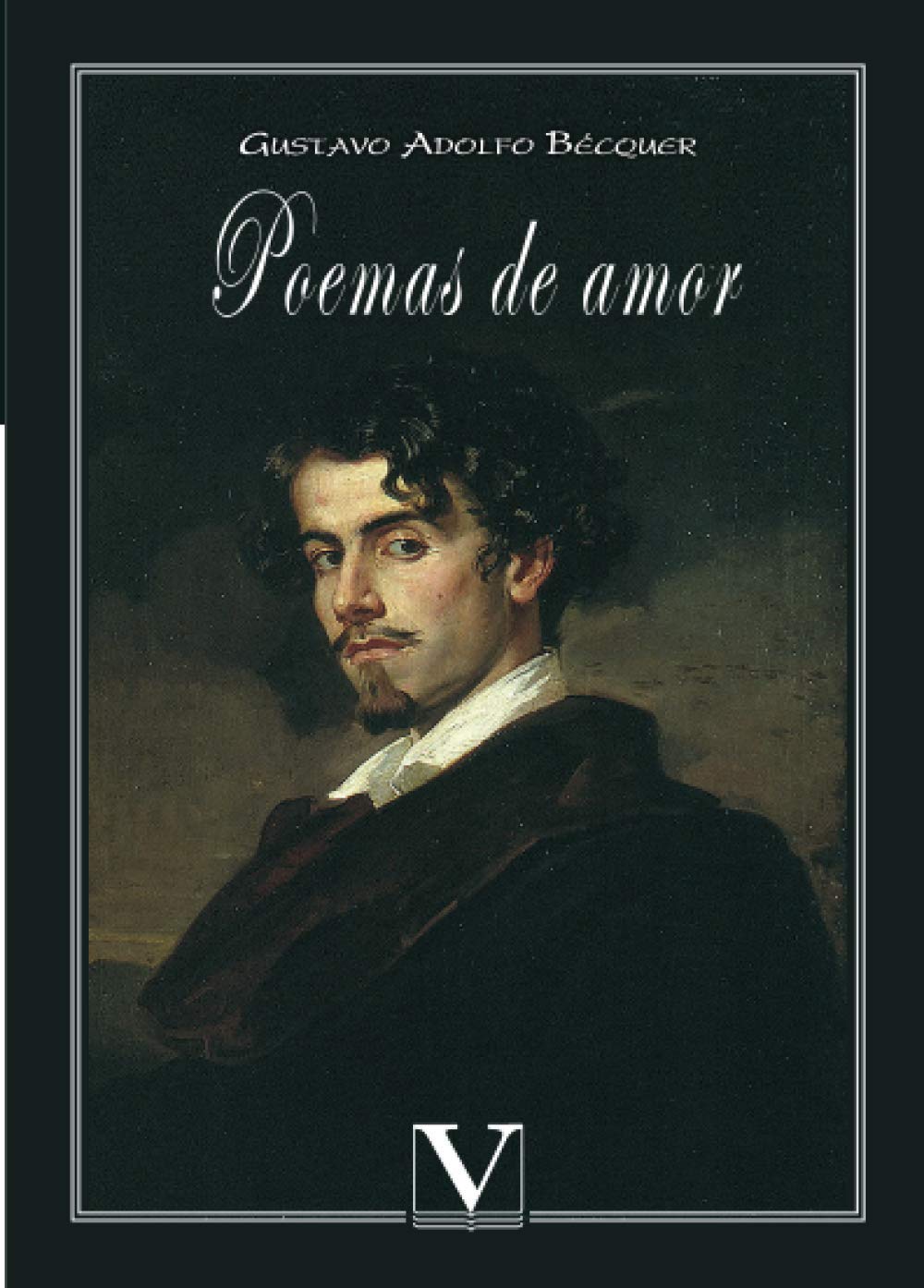 Poemas de amor (Poesía, Band 1) Poetry