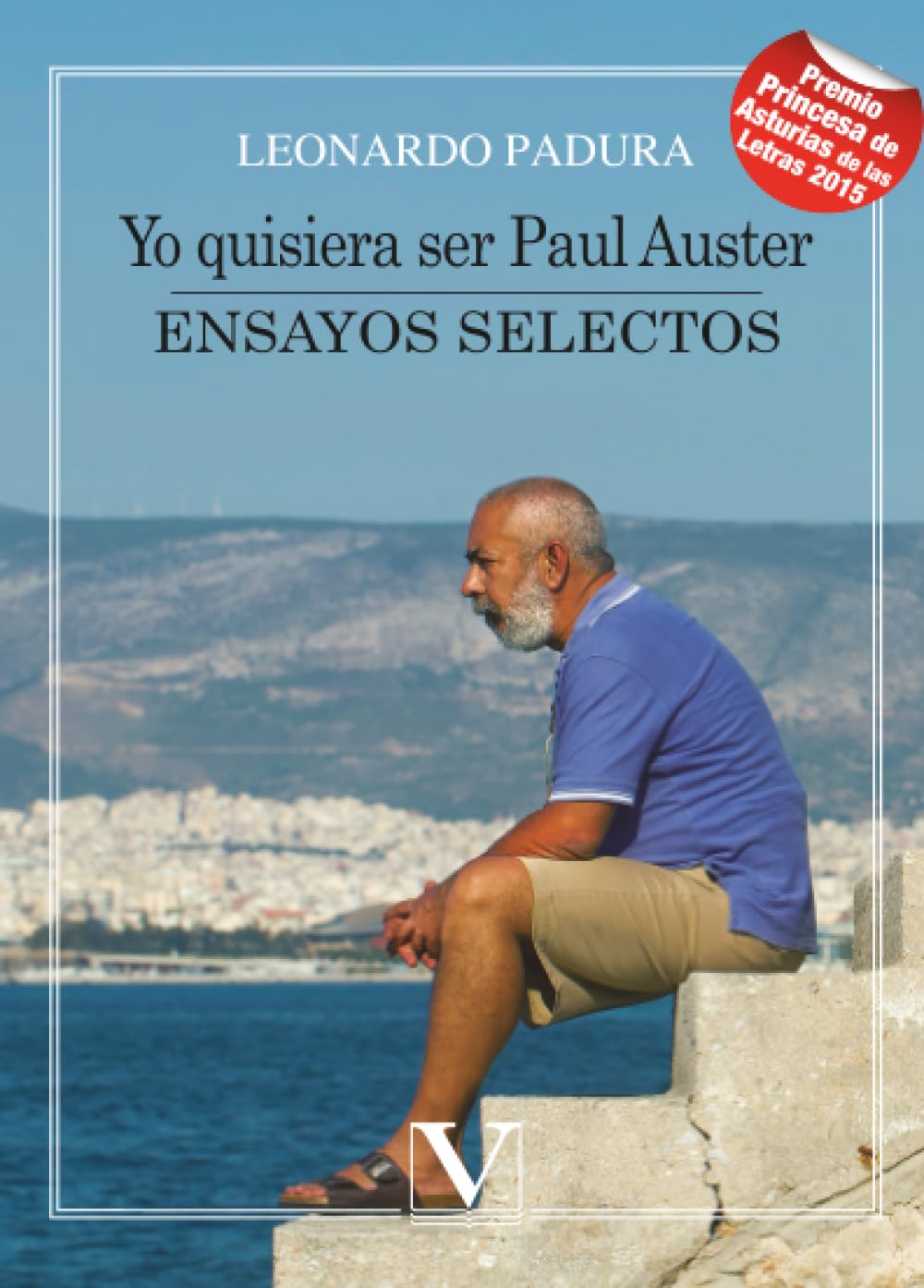 Yo quisiera ser Paul Auster : ensayos selectos book