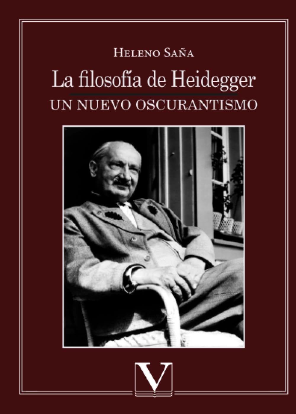 La filosofía de Heidegger: Un nuevo oscurantismo book